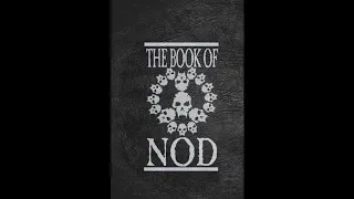 The Book of Nod: The Chronicles of Caine (1/2)
