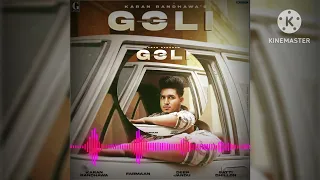 GOLI : Karan Randhawa ( Slowed + Reverb )  ( Official Lofi Song) | Satti Dhillon | Deep Jandu |