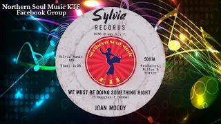 Joan Moody - We Must Be Doing Something Right - Sylvia - Northern Soul Music Videos : Northern Soul