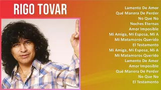 R i g o T o v a r 2024 MIX All Songs ~ 1960s Music ~ Top Latin Pop, Latin, Cumbia, South America...