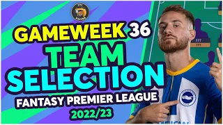 FPL DOUBLE GAMEWEEK 36 TEAM SELECTION | 8K OVERALL RANK! | Fantasy Premier League Tips 2022/23