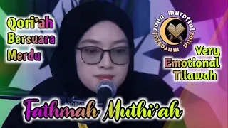 Fathmah Muthi'ah-Qori'ah Cantik bersuara Merdu/Surah An-Nisa'/very Emotional Tilawah