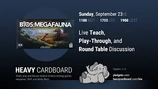 Bios: Megafauna 3p Play-through, Teaching, & Roundtable discussion by Heavy Cardboard