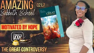 Motivated by Hope | Amazing Sabbath School Study Hour 7 | Quarter 2 2024