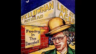 Yellowman & Fathead- Live At Aces "Feeding In The Dancehall" 10/02/1982