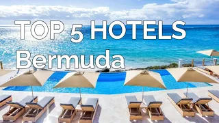 TOP 5 hotels in Bermuda, Best Bermuda hotels 2021, Bermuda