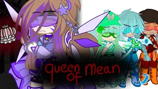 queen of mean *pt1* •glmv•