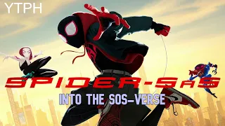 YTPH | Spider-SaS Into the SoS-Verse