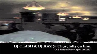 DJ CLASH live at churchills