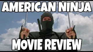 American Ninja (1985) - Movie Review