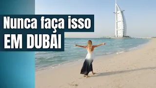 12 DICAS QUE VOCÊ PRECISA SABER ANTES DE VISITAR DUBAI