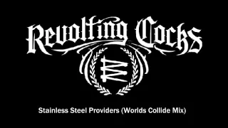 Stainless Steel Providers (Worlds Collide Mix)