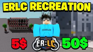 $5 VS $50 ERLC Recreation!