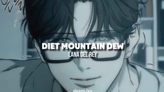 diet mountain dew-Lana del rey // nerd project