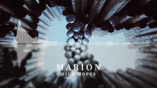 MARION - High Hopes | ChillStep