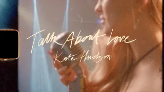 Kate Hudson - Talk About Love (Official Lyric Video)