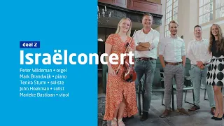 Israëlconcert met o.a. Peter Wildeman, Mark Brandwijk en Tenira Sturm (deel 2)