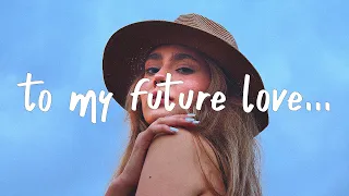 Finding Hope - to my future love (Lyrics)