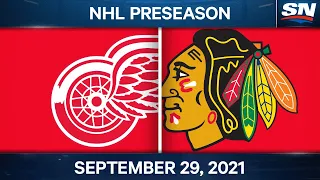 NHL Pre-Season Highlights | Detroit Red Wings vs Chicago Blackhawks – September 29th, 2021