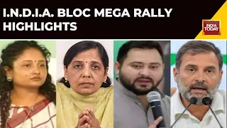 I.N.D.I.A. Bloc Mega Rally Highlights: Opposition Unites Over I.N.D.I.A. Bloc Leaders' Arrests