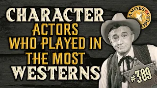 Character actors who Played in the most Westerns