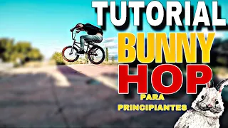 TUTORIAL: COMO HACER BUNNY HOP | COMO SALTAR EN BMX | BMX PARA PRINCIPIANTES