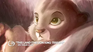 This Land - The Lion King 2019 Trailer - Epic Cover