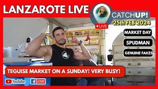 🔴THE LANZAROTE TEGUISE MARKET! RAMMED! | 🔴LIVE CATCHUP! People on the market stalls so nice!