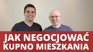 JAK NEGOCJOWAĆ KUPNO MIESZKANIA - WNOP #096