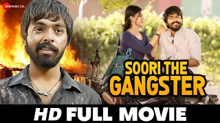 सूरी द गैंगस्टर Soori The Gangster | G.V. Prakash Kumar, Anandhi & Saravanan | Full Movie 2016