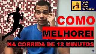 Como eu melhorei na corrida de 12 minutos do TAF?