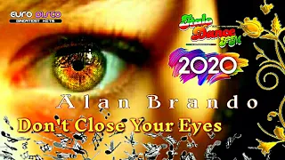 ALAN BRANDO - DON'T CLOSE YOUR EYES /  the first remix  italo Disco & Euro Disco