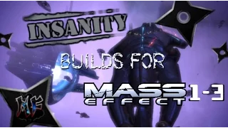 Mass Effect Trilogy | Builds and Basics For Insanity Difficulty