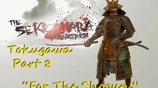 Shogun 2: Total War Sekigahara Mod - Tokugawa Part 8