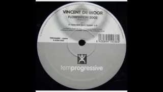 Vincent De Moor - Flowtation 2002 (Original Vocal Edit) (2002)