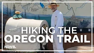 Oregon man hikes the Oregon Trail, 2,000 miles from Missouri to Oregon