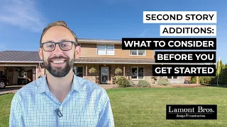 Second Story Additions: What to Consider Before You Get Started