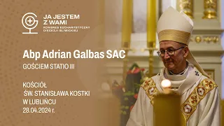 #KE2024 STATIO III (Lubliniec) - gość: abp Adrian Galbas [relacja wideo]