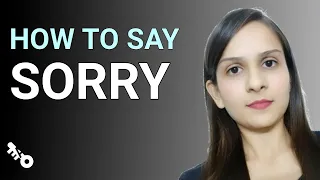 How to say SORRY | Different ways to APOLOGIZE in English