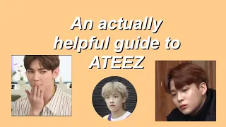 An actually helpful guide to ATEEZ (에이티즈) -Updated 2021