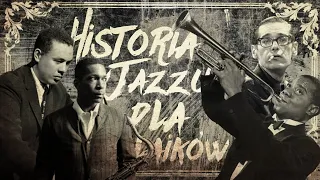 Historia jazzu dla laików