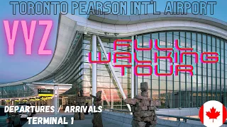 TORONTO PEARSON INT'L AIRPORT (YYZ) WALKING TOUR AT TERMINAL 1 DEPARTURES, AIRLINES, GATES, ARRIVALS