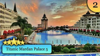 TITANIC MARDAN PALACE (Анталия). 5* лик Люкс мехмонхона 2 qism