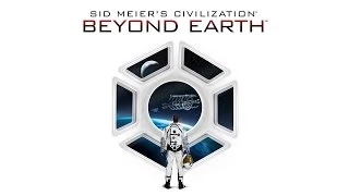 Sid Meier's Civilization: Beyond Earth — Анонс | ТРЕЙЛЕР
