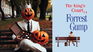 Forrest Gump - The King's Court #14