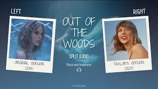 Taylor Swift - Out Of The Woods (Original vs. Taylor's Version Split Audio / Comparison)