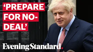 Brexit news latest: Boris Johnson says UK should prepare for no-deal with EU after Brussels bust-up