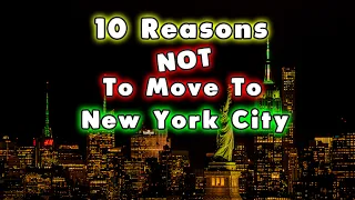 Top 10 reasons NOT to move to New York State.