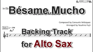 Bésame Mucho - Backing Track with Sheet Music for Alto Sax