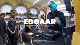 EDGAAR | FND (DJ SET DESDE NATION SHOP CORTAZAR GTO.)